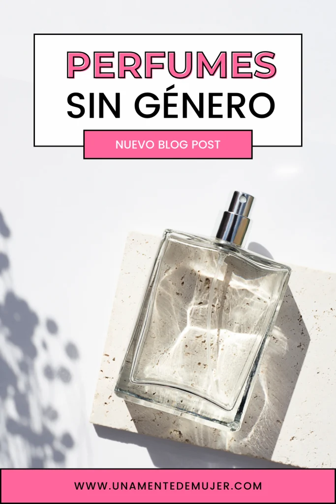 características de los perfumes sin género