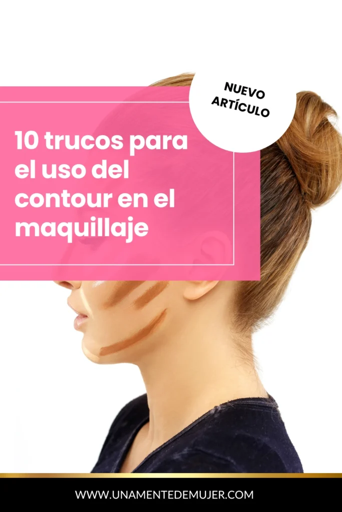 trucos para el uso del contour en el maquillaje