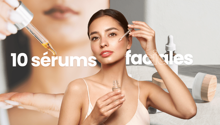 sérums faciales