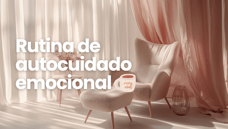 Rutina de autocuidado emocional