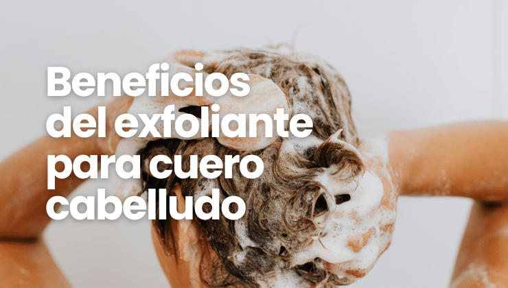 exfoliante para cuero cabelludo