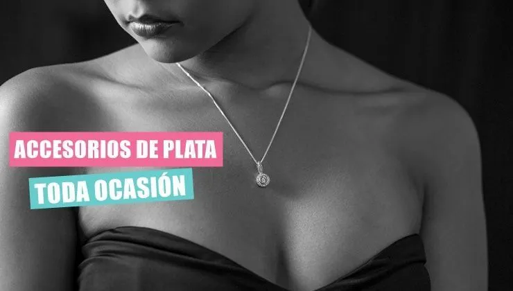 Accesorios de plata para toda ocasi&oacute;n