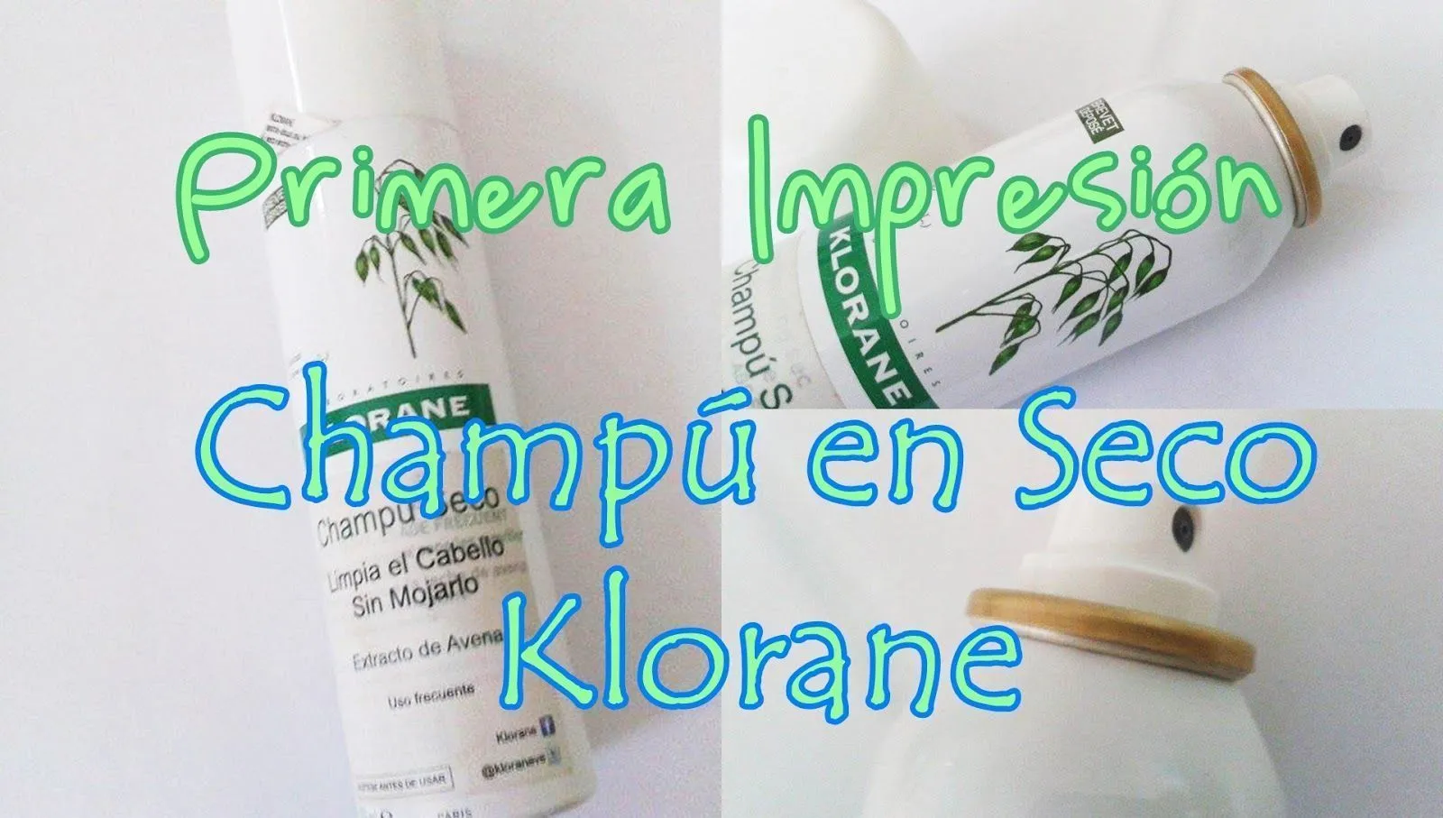 Reseña: Champú en seco Klorane