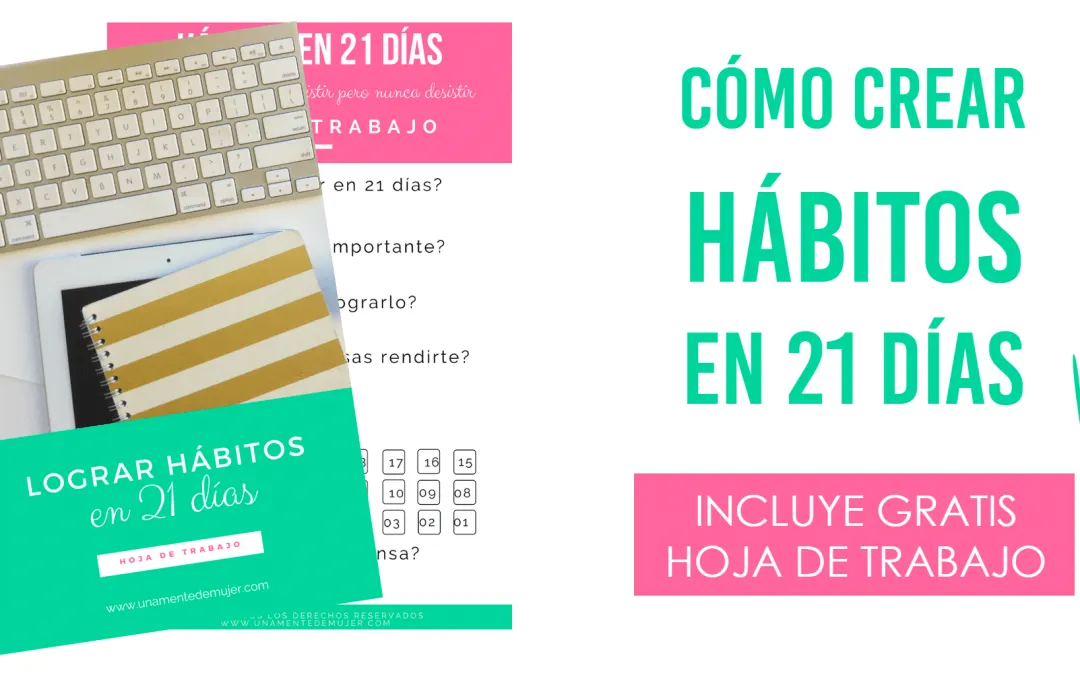 C&oacute;mo Crear H&aacute;bitos Saludables 