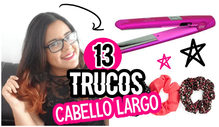 Trucos para el cabello largo que necesitas saber