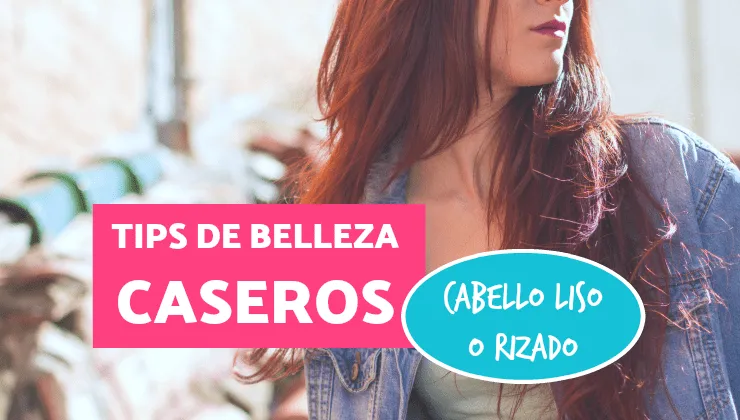 Tips de belleza caseros