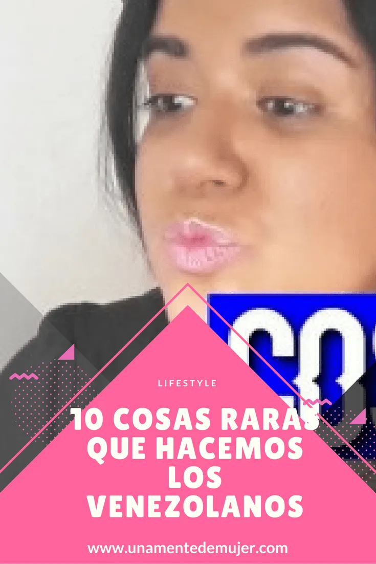 Cosas raras de los venezolanos