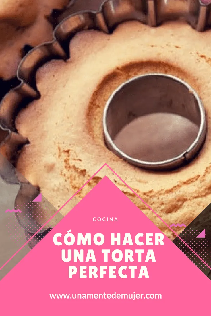c&oacute;mo hacer una torta perfecta