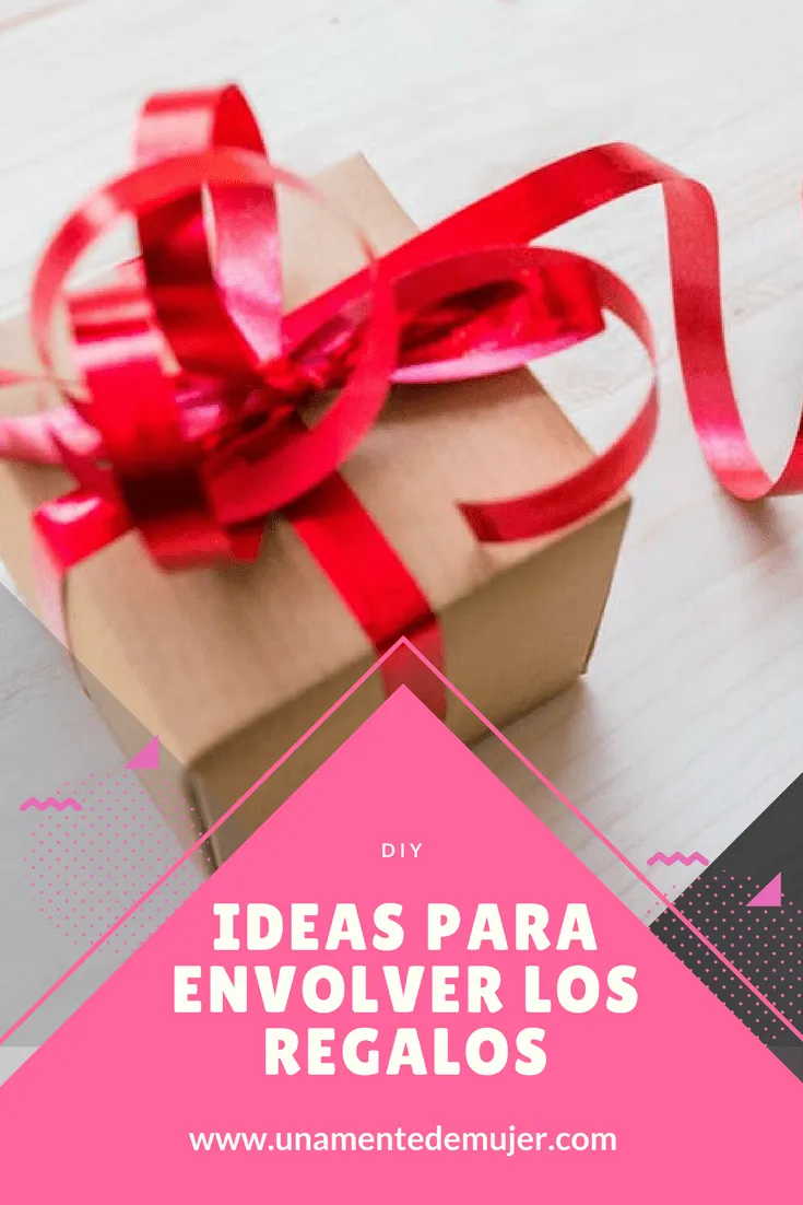 Ideas para envolver regalos