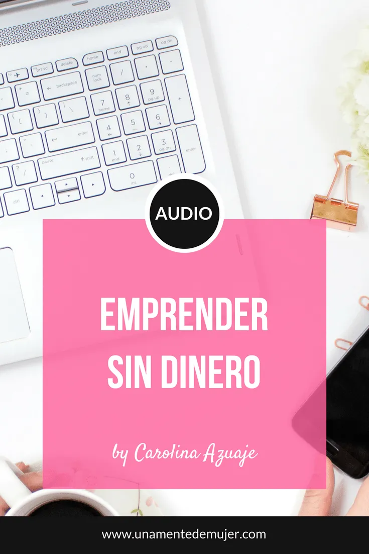 Cómo emprender sin dinero