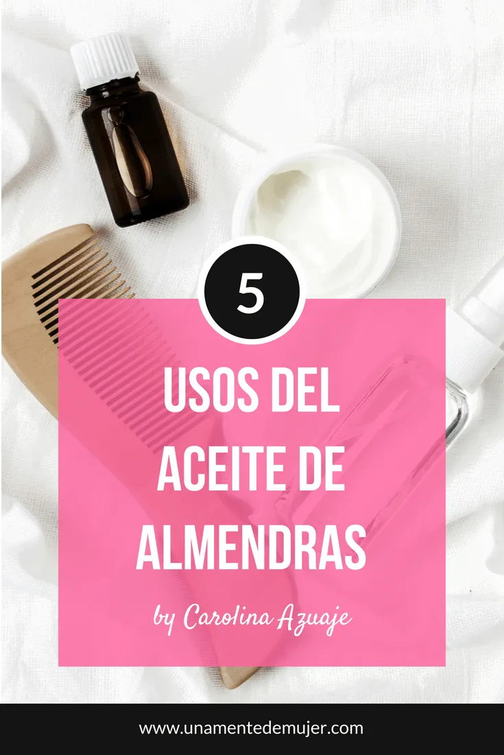 Usos del aceite de almendras