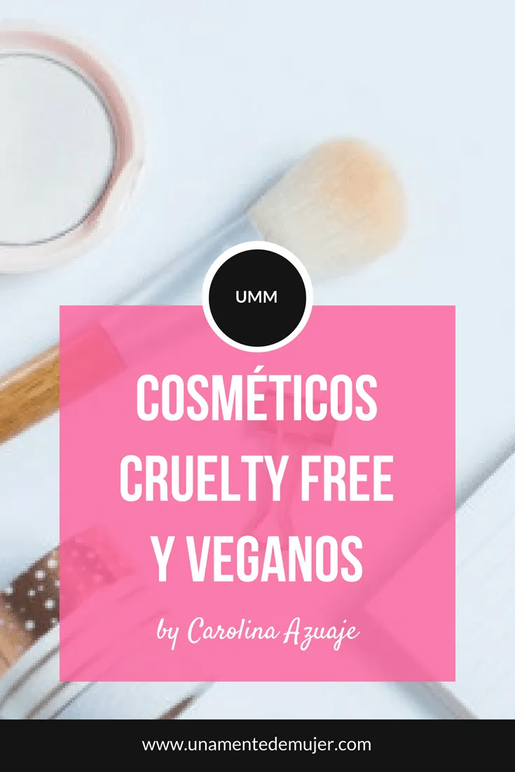 Cosméticos Cruelty Free y Veganos