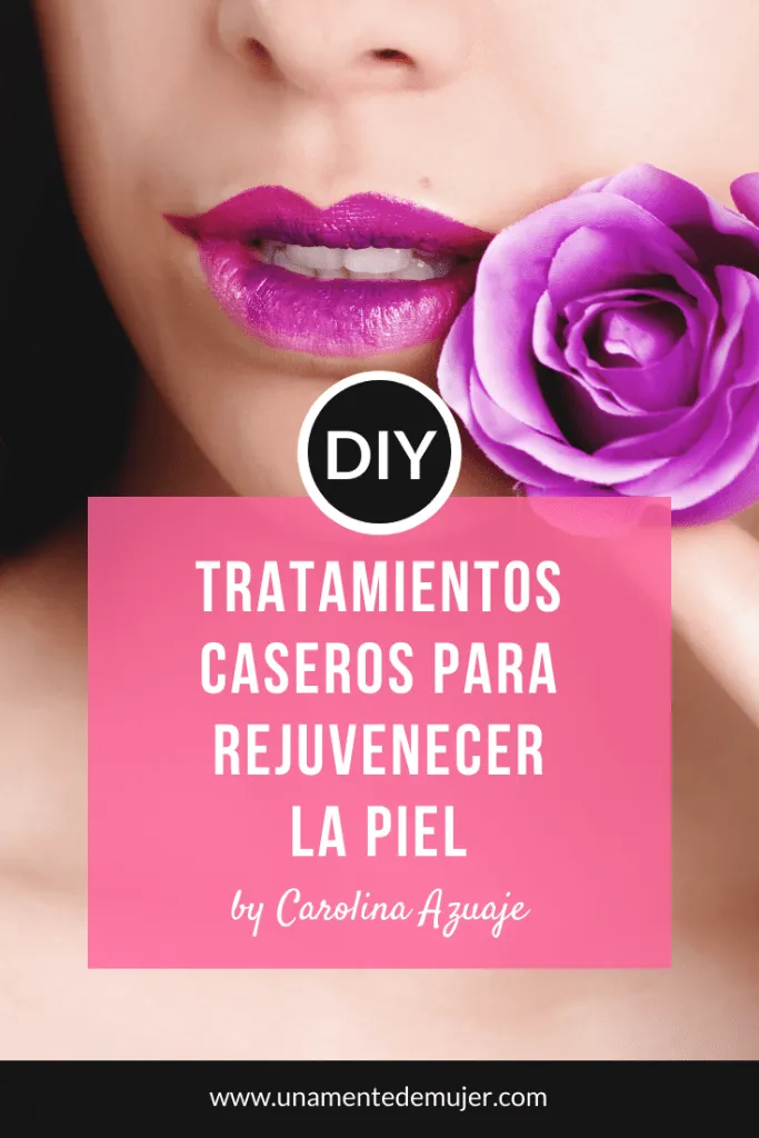 remedios caseros para rejuvenecer la piel