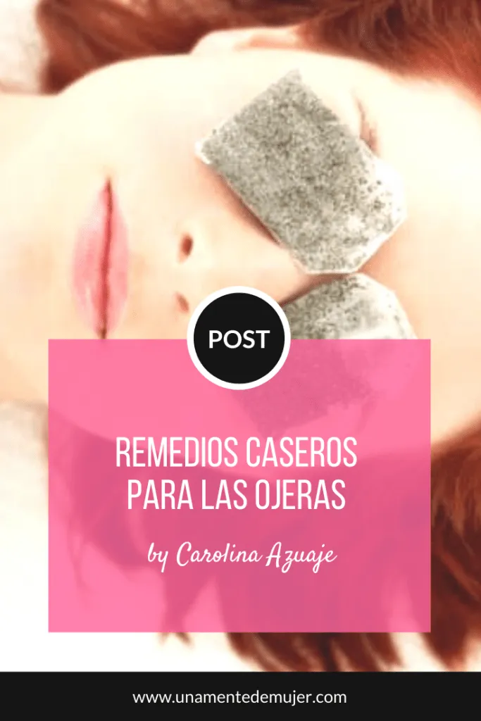 Tratamientos Caseros Para Las Ojeras