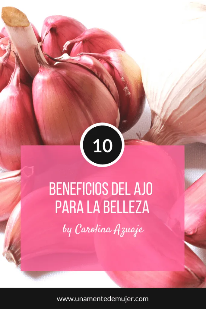 Beneficios del ajo para la belleza