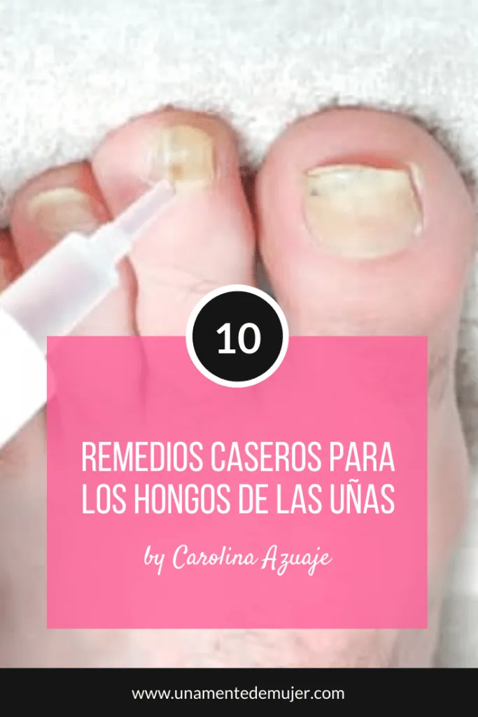 c&oacute;mo eliminar los hongos de las u&ntilde;as