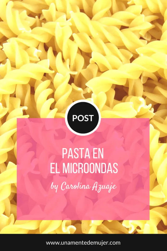 c&oacute;mo hacer pasta en el microondas