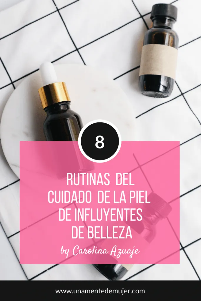 Rutinas de belleza para el cuidado de la piel
