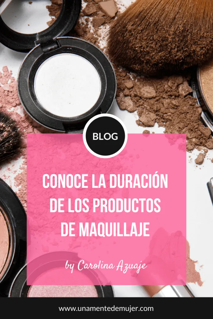 Duracion De Los Productos De Maquillaje 2