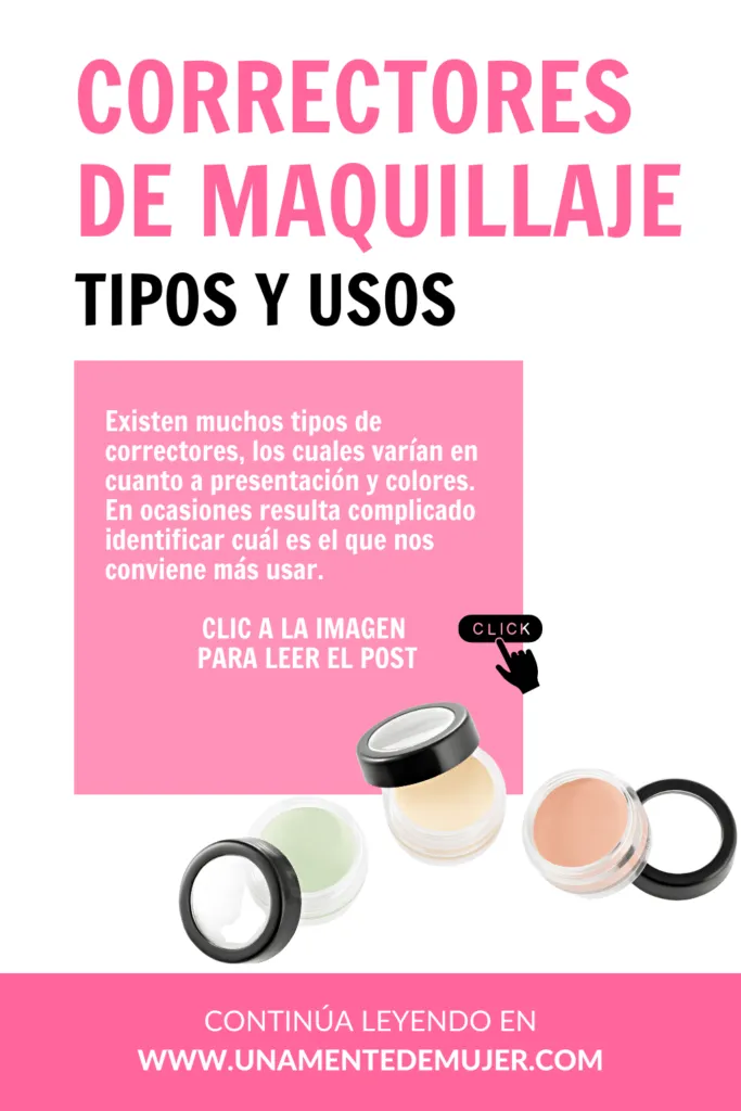 Tipos Y Usos De Correctores De Maquillaje