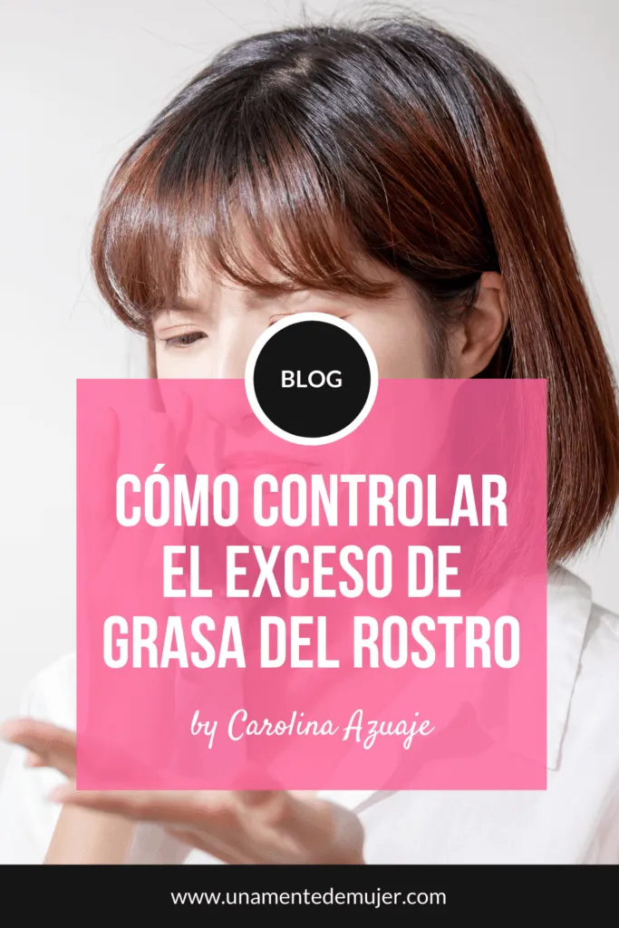 Tips Para Piel Grasa