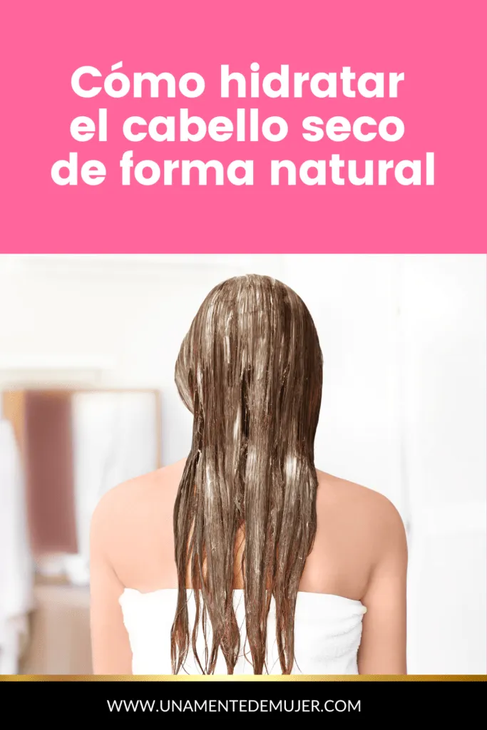Hidratar El Cabello Seco