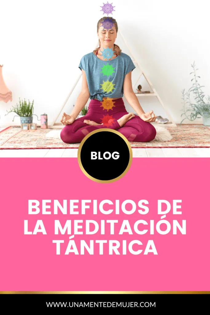 Beneficios De La Meditacion Tantrica
