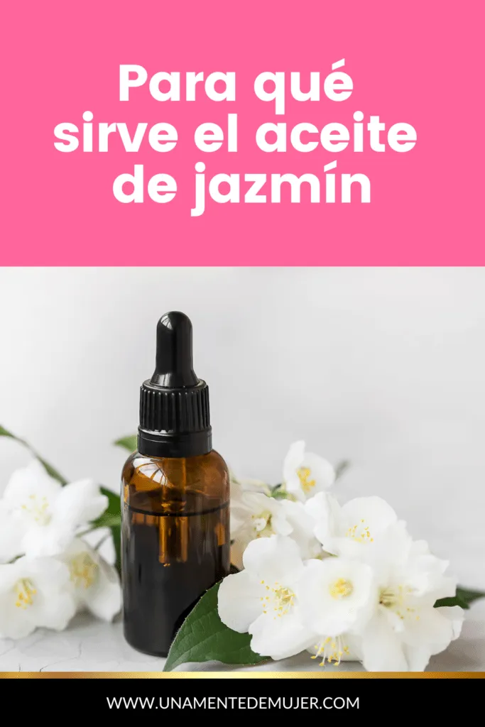 Para Que Sirve El Aceite De Jazmin