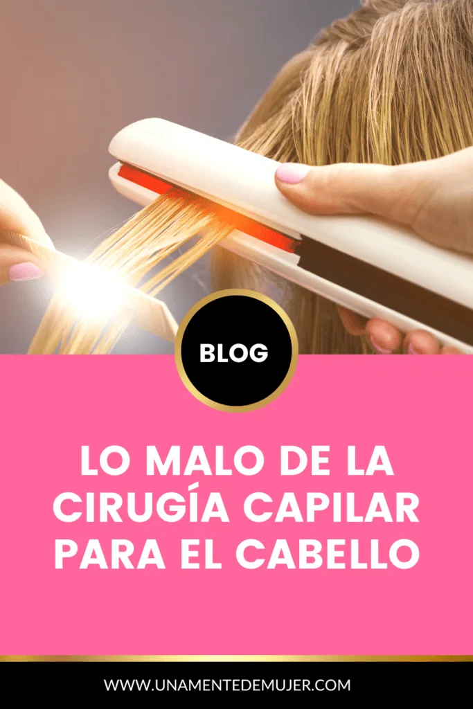 Lo malo de la cirugía capilar para el cabello