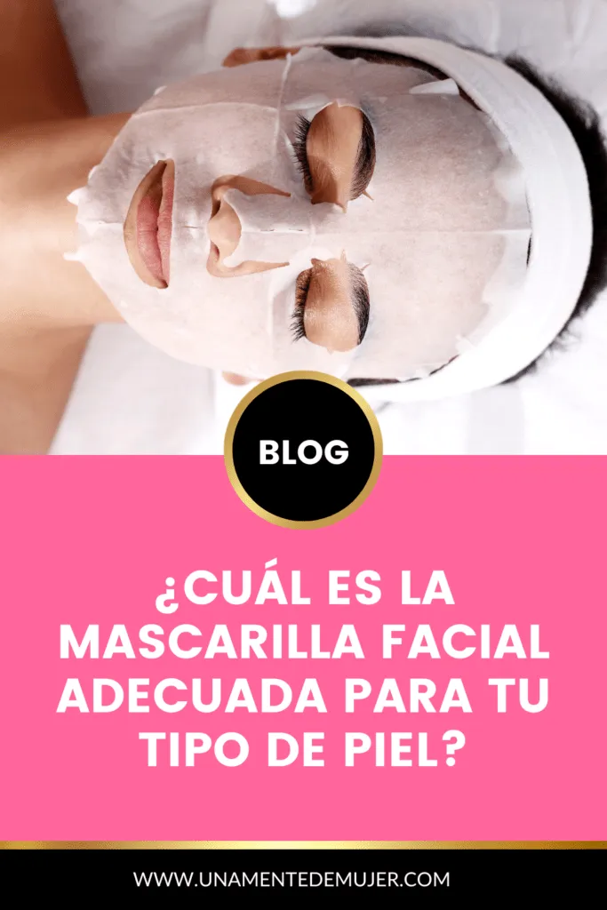 Mascarillas Faciales Para Mi Tipo De Piel