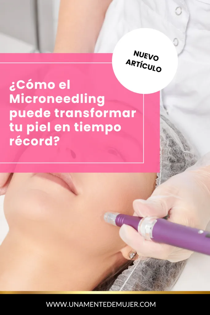 beneficios del Microneedling