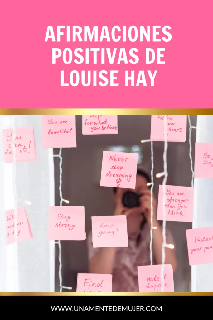 Afirmaciones positivas Louise Hay
