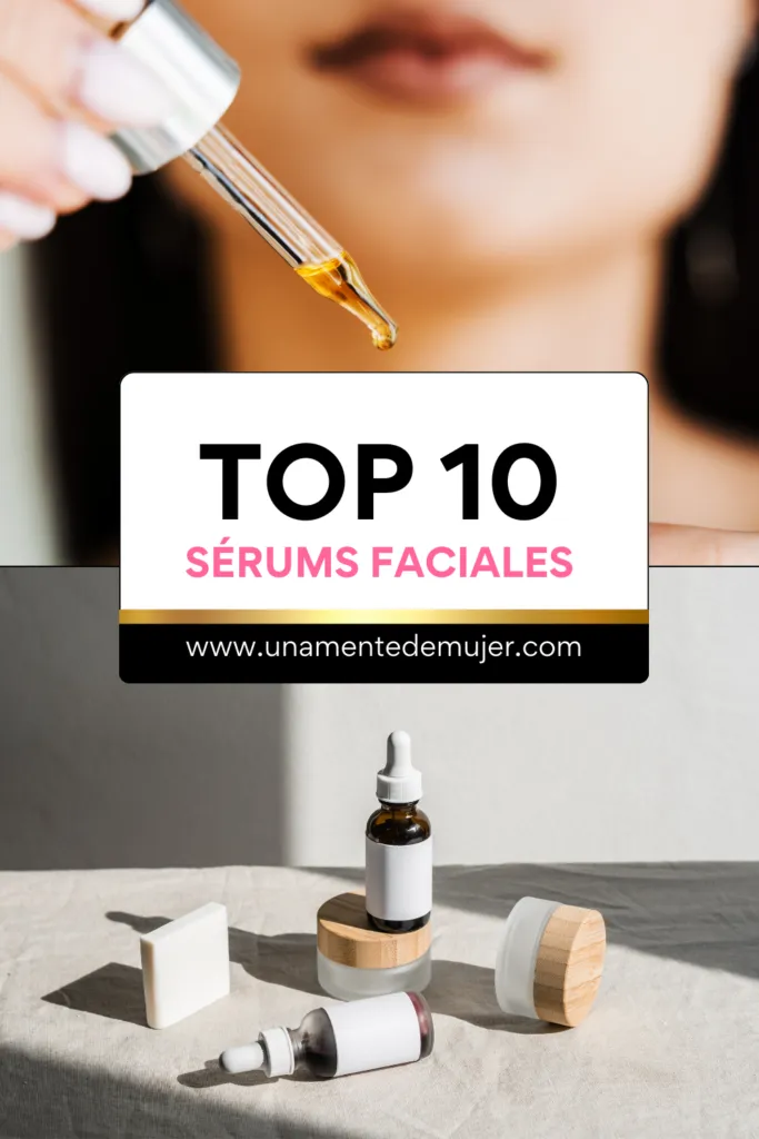 sérums faciales para tu rutina de belleza