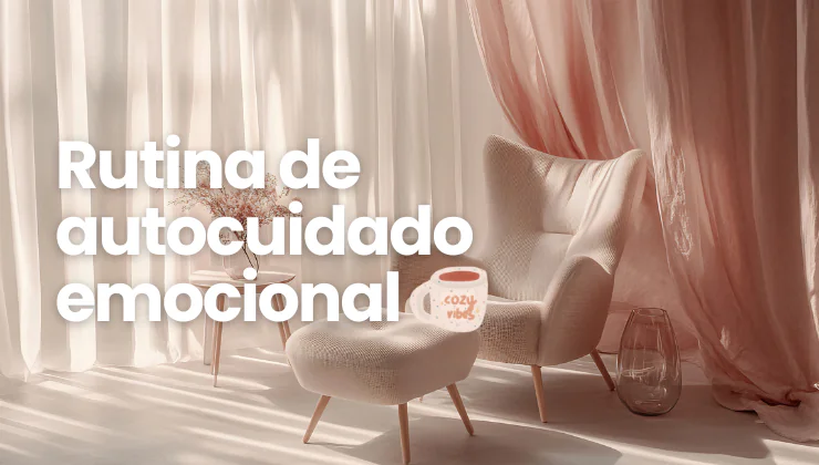 Rutina de autocuidado emocional