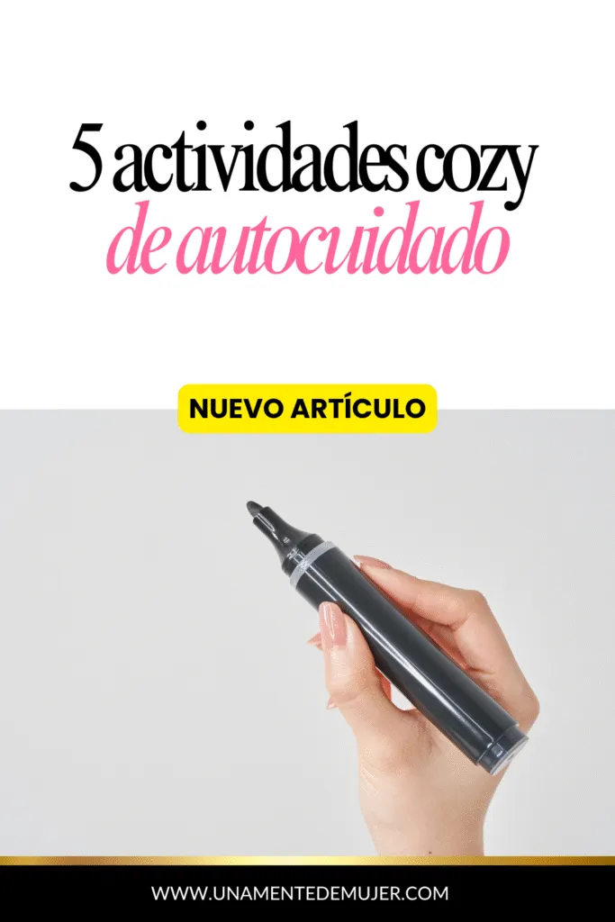 actividades cozy de autocuidado