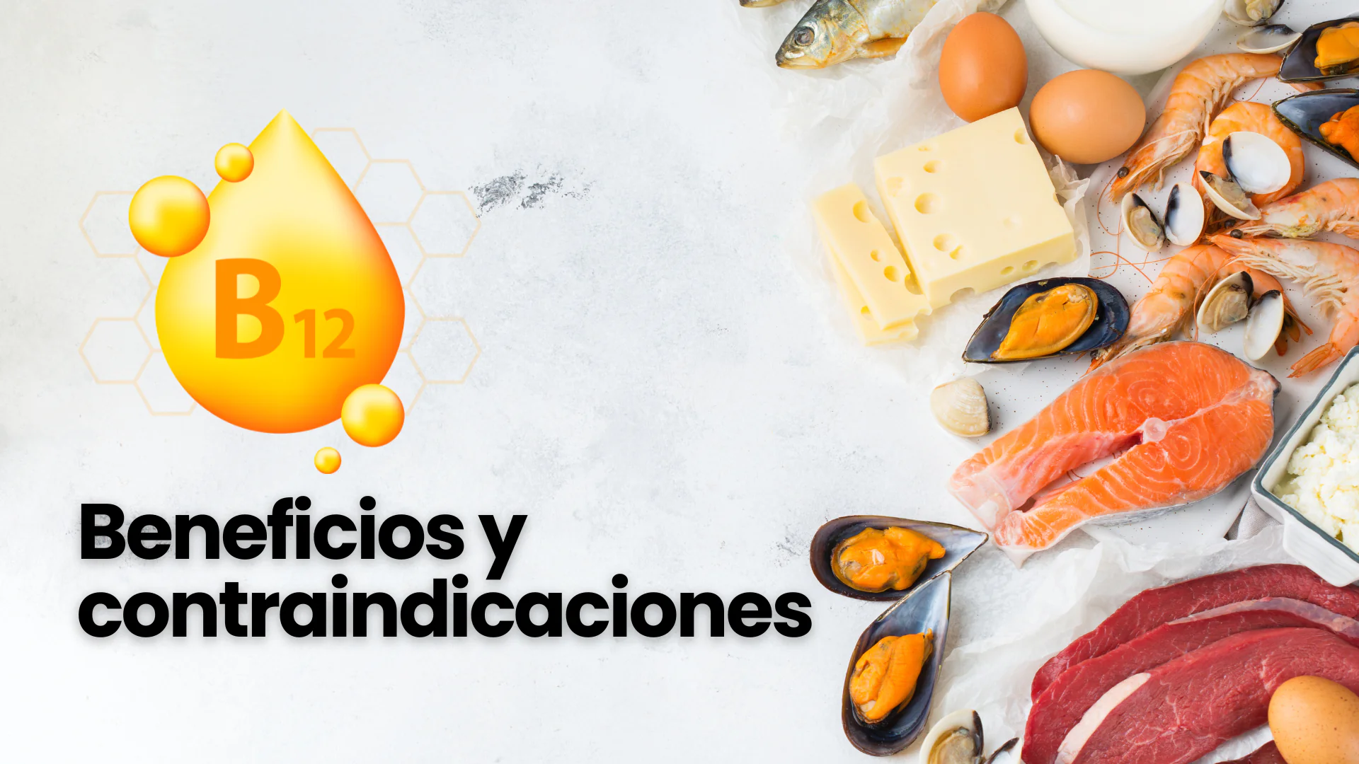 Vitamina B12 beneficios y contraindicaciones